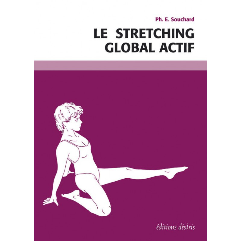 La Boutique Danse - Le Stretching global actif - Livre